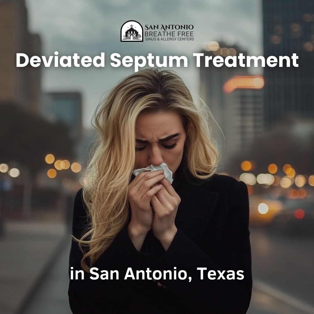 Deviated Septum Diagnosis and treatment San Antonio